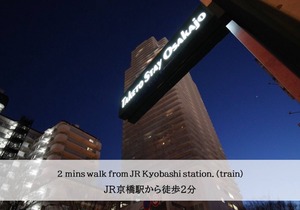 TO901 Up to 4 people2 minutes by JR Kyobashi /Osaka Ōsaka